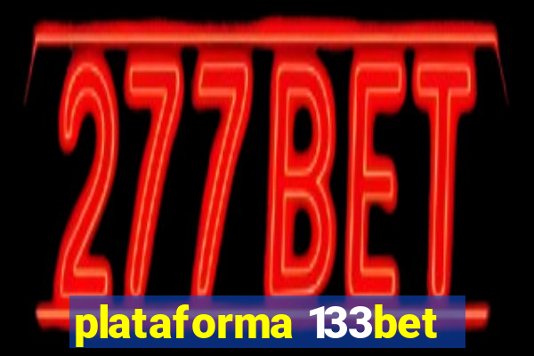 plataforma 133bet